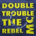 Double Trouble & Rebel MC - Just Keep Rockin' / Polydor